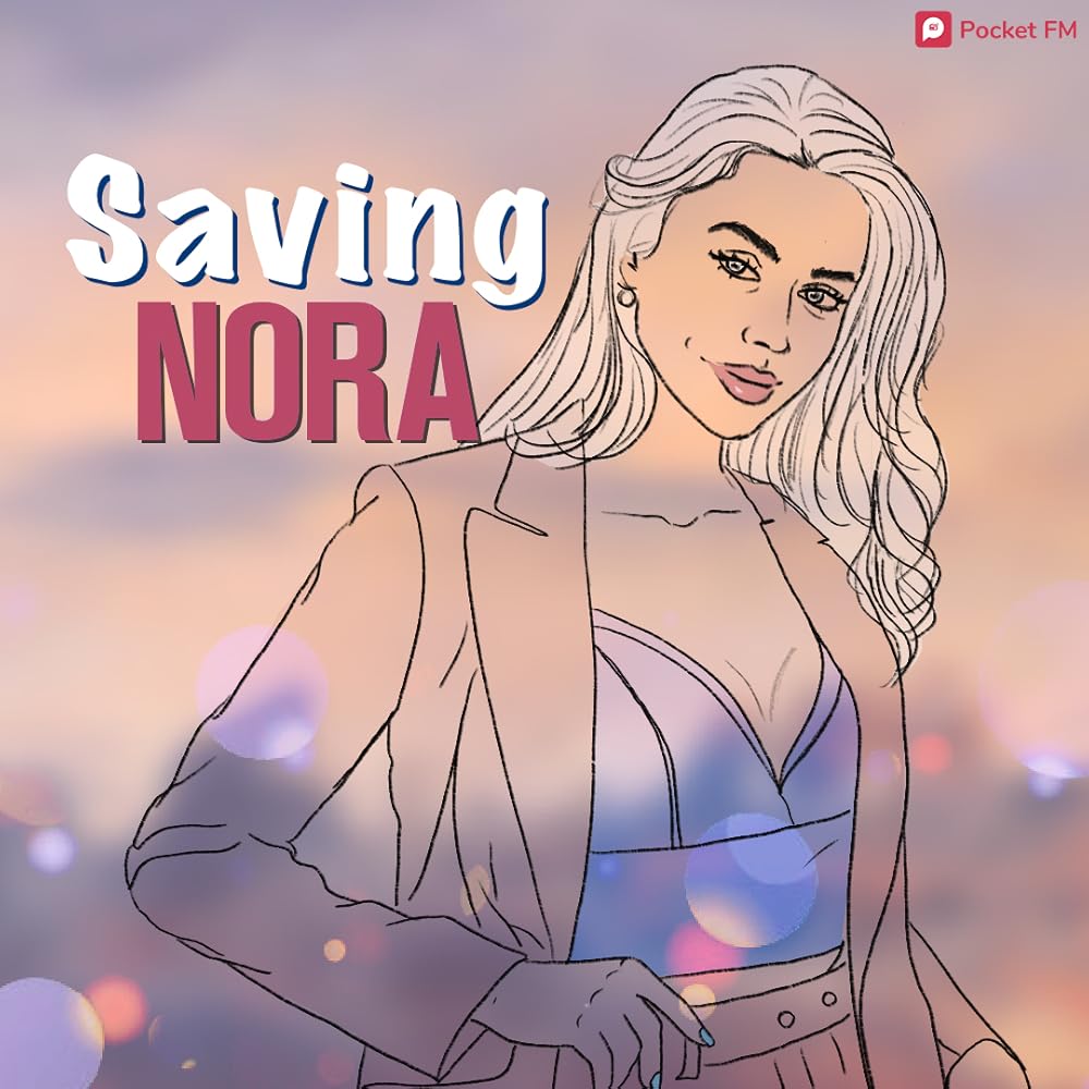 Saving Nora